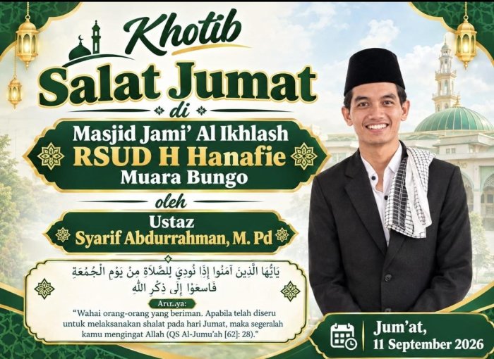 Pendidik MTsN 4 Bungo Didaulat Jadi Khatib Salat Jumat di Masjid Jami Al-Ikhlash RSUD H. Hanafie Pendidik MTsN 4 Bungo Didaulat Jadi Khatib Salat Jumat di Masjid Jami Al-Ikhlash RSUD H. Hanafie