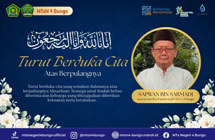 Keluarga Besar MTsN 4 Bungo Berduka atas Wafatnya Bapak Sapwan bin Sarmardi Keluarga Besar MTsN 4 Bungo Berduka atas Wafatnya Bapak Sapwan bin Sarmardi