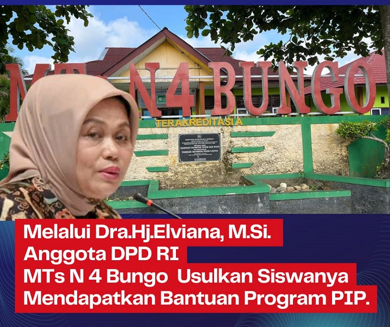 Melalui Dra. Hj. Elviana, M.Si Anggota DPD RI, MTs N 4 Bungo Usulkan Siswanya Mendapatkan Bantuan Program PIP Melalui Dra. Hj. Elviana, M.Si Anggota DPD RI, MTs N 4 Bungo Usulkan Siswanya Mendapatkan Bantuan Program PIP