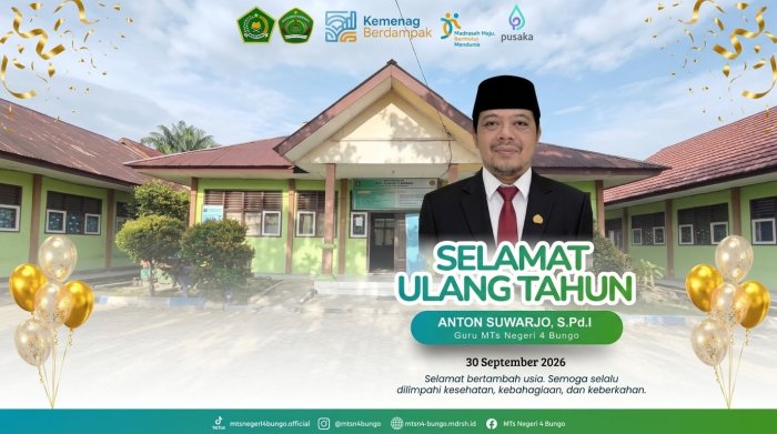 Mempererat Silaturahmi, MTsN 4 Bungo Beri Ucapan Selamat Ulang Tahun untuk Anton Suwarjo, S.Pd.I.