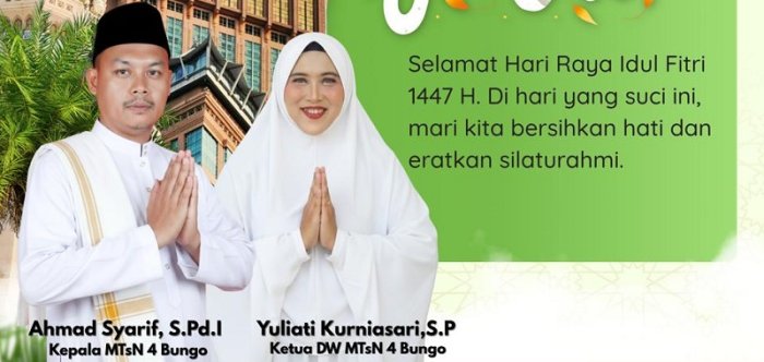 Kepala MTsN 4 Bungo dan Ketua DWP Ucapkan Selamat Idul Fitri 1447 H Kepala MTsN 4 Bungo dan Ketua DWP Ucapkan Selamat Idul Fitri 1447 H